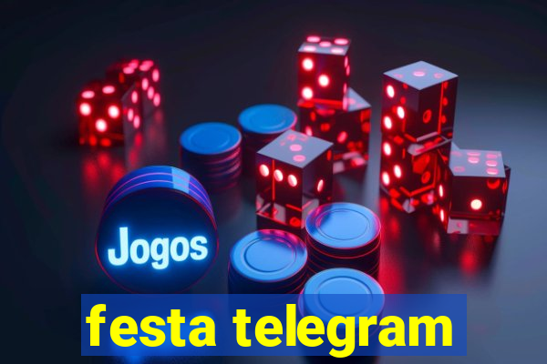festa telegram